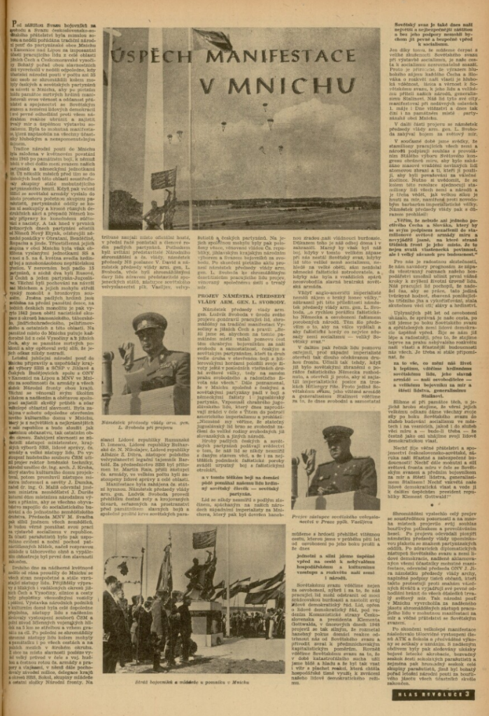 Výroční národní pouť do Mnichu v květnu 1950 se konala pod záštitou Svazu bojovníků za svobodu a Svazu čs.-sovětského přátelství, hlavním hostem byl gen. Ludvík Svoboda /Hlas revoluce, týdeník Českého svazu bojovníků za svobodu 24. 5. 1950