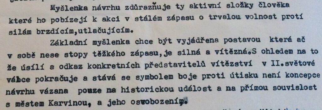 Úryvek z popisu vítězného soutěžního návrhu na Památník osvobození v Karviné od architekta Blažeje Heisera (1926–1990) a sochaře Jaroslava Brože (*1935) z roku 1965 /Státní okresní archiv Karviná