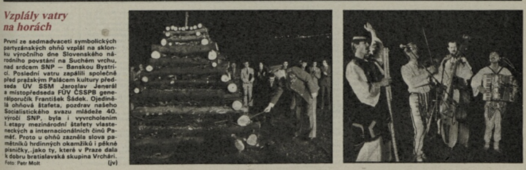 Jednou z akcí štafety Paměť bylo i řetězové zapalování „partyzánských“ vater na počest výročí Slovenského národního povstání. Ohňová štafeta proběhla 29. srpna 1984 přes 27 slovenských, moravských a českých vrchů a skončila před Palácem kultury v Praze. Předcházelo jí masové shromáždění mládeže v Banské Bystrici /Mladý svět týdeník Svazu československé mládeže 11. 9. 1984