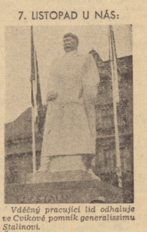 Odhalení pomníku Stalina od Jana Komárka (1904–1965) ve Cvikově v listopadu 1948 dělilo od položení základního kamene jen několik měsíců /Rudé právo 14. 11. 1948
